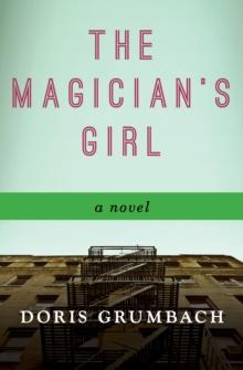 The Magician's Girl : A Novel