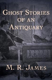 Ghost Stories of an Antiquary