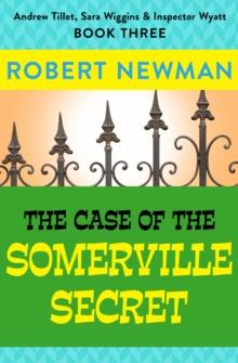 The Case of the Somerville Secret