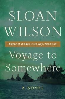 Voyage to Somewhere : A Novel