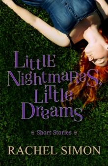 Little Nightmares, Little Dreams : Short Stories