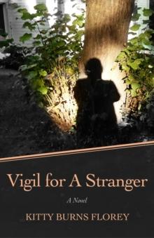 Vigil for a Stranger : A Novel