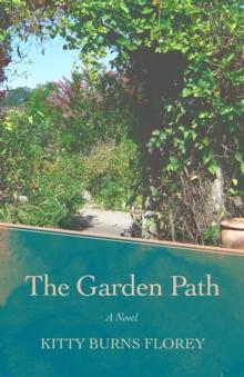 The Garden Path : A Novel