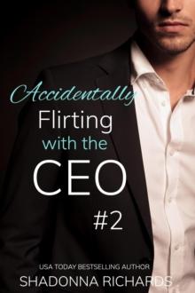 Accidentally Flirting with the CEO 2