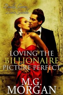 Loving the Billionaire Picture Perfect