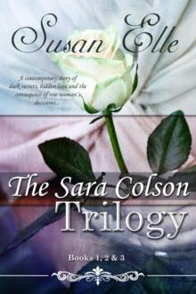 Sara Colson Trilogy : Books 1, 2 & 3