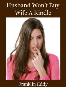 Husband Won't Buy Wife A Kindle