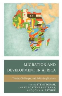 Migration and Development in Africa : Trends, Challenges, and Policy Implications