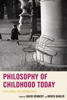 Philosophy of Childhood Today : Exploring the Boundaries