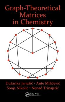 Graph-Theoretical Matrices in Chemistry