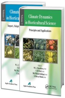 Climate Dynamics in Horticultural Science, Two Volume Set