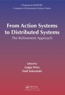 From Action Systems to Distributed Systems : The Refinement Approach