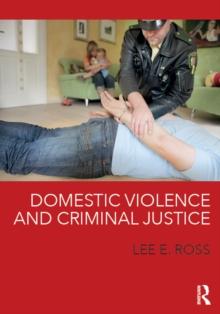 Domestic Violence and Criminal Justice