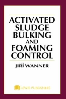 Activated Sludge : Bulking and Foaming Control