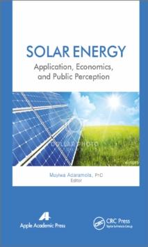 Solar Energy : Application, Economics, and Public Perception