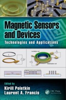 Magnetic Sensors and Devices : Technologies and Applications