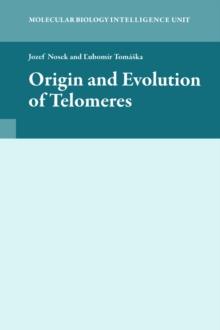 Origin and Evolution of Telomeres