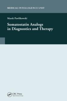 Somatostatin Analogs in Diagnostics and Therapy