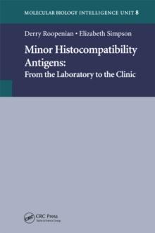 Minor Histocompatibility Antigens : From the Laboratory to the Clinic