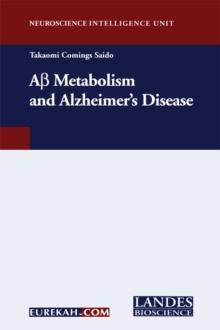 A-Beta Metabolism and Alzheimer's Disease