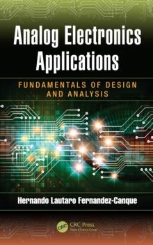 Analog Electronics Applications : Fundamentals of Design and Analysis