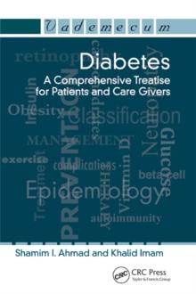 Diabetes : A Comprehensive Treatise for Patients and Care Givers