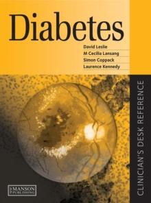 Diabetes : Clinician's Desk Reference