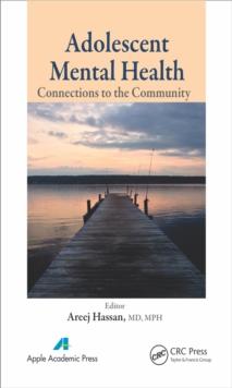 Adolescent Mental Health : Connections to the Community