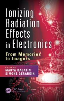 Ionizing Radiation Effects in Electronics : From Memories to Imagers