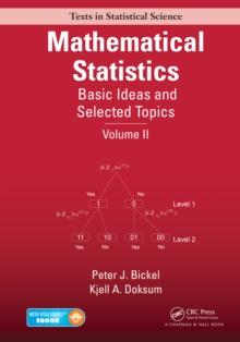 Mathematical Statistics : Basic Ideas and Selected Topics, Volume II