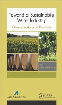 Toward a Sustainable Wine Industry : Green Enology Research