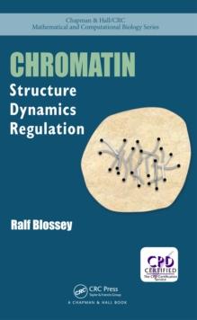 Chromatin : Structure, Dynamics, Regulation