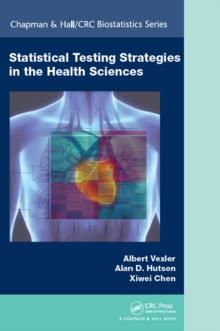 Statistical Testing Strategies in the Health Sciences