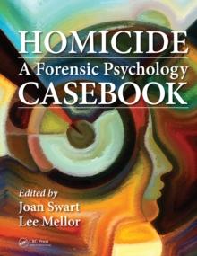 Homicide : A Forensic Psychology Casebook