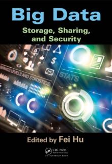 Big Data : Storage, Sharing, and Security