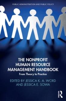 The Nonprofit Human Resource Management Handbook : From Theory to Practice