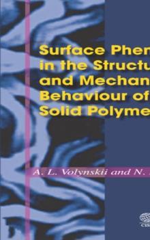 Surface Phenomena in the Structural and Mechanical Behaviour of Solid Polymers