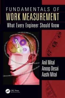 Fundamentals of Work Measurement : What Every Engineer Should Know