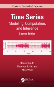 Time Series : Modeling, Computation, and Inference, Second Edition