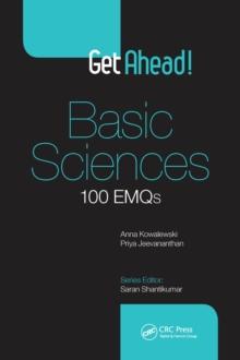 Get Ahead! Basic Sciences : 100 EMQs