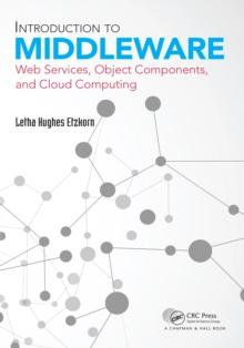 Introduction to Middleware : Web Services, Object Components, and Cloud Computing