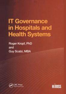 IT Governance in Hospitals and Health Systems