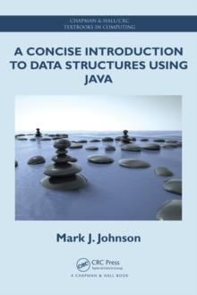 A Concise Introduction to Data Structures using Java