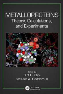 Metalloproteins : Theory, Calculations, and Experiments