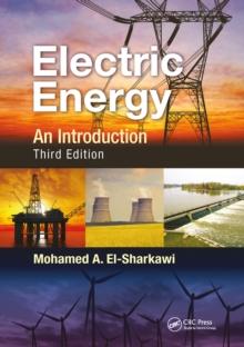 Electric Energy : An Introduction, Third Edition