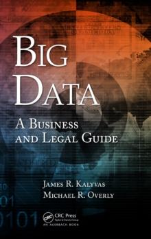 Big Data : A Business and Legal Guide