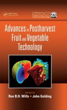 Advances in Postharvest Fruit and Vegetable Technology