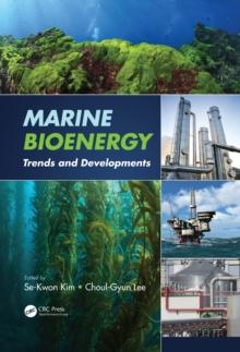 Marine Bioenergy : Trends and Developments