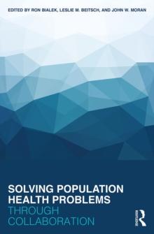 Solving Population Health Problems through Collaboration