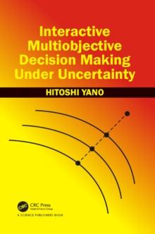 Interactive Multiobjective Decision Making Under Uncertainty